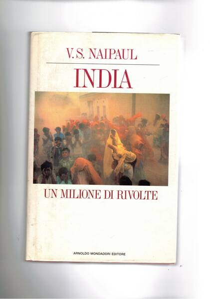 India. Un milione di rivolte.