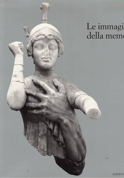 Le immagini della memoria. Il tesoro ritrovato. Catalogo della mostra …