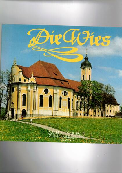 Wallfahrtskirche Wies. Bei Steingaden obb.