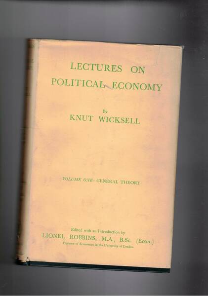 Lectures on Political Economy. Volume one: General Theory.