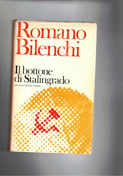 Il bottone di Stalingrado. Vol. 8° delle opere.