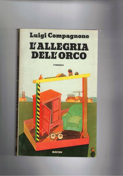 L'allergia dell'orco. Romanzo. Prina edizione.