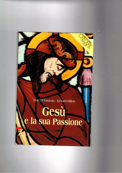 Gesù e la sua Passione.