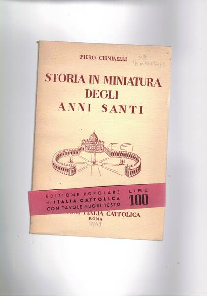 Storia in miniatura degli anni santi.