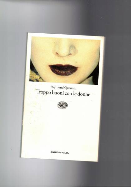 Troppo buoni con le donne. Romanzo su un episodio dell'insurrezione …