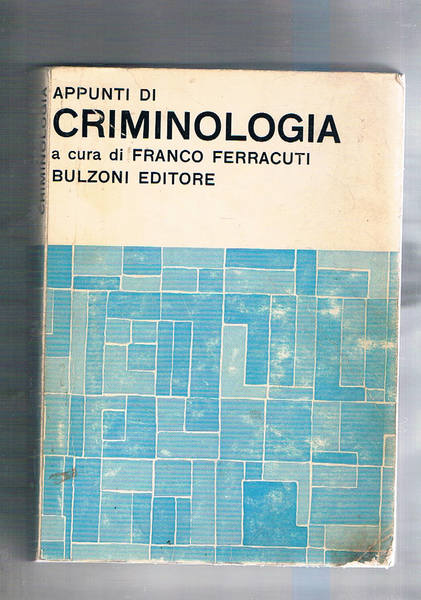 Appunti di criminologia.