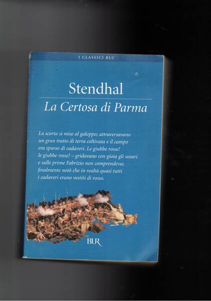 La certosa di Parma. Coll. Classici Bur.