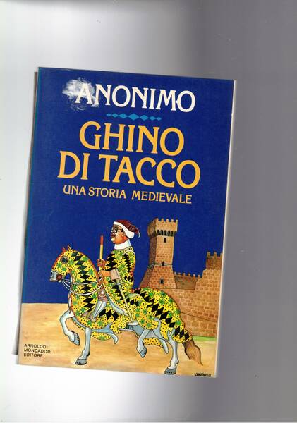 Ghino di Tacco, una storia medievale.