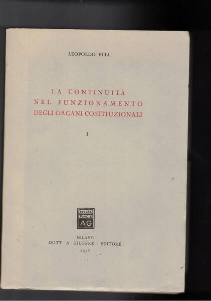 La continuità nel funzionamento degli organi costituzionali. I°.