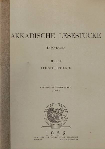 Akkadische Lesestucke parti I-III. Keilschriftexte; Zeichenliste und Kommentar; Glossar.