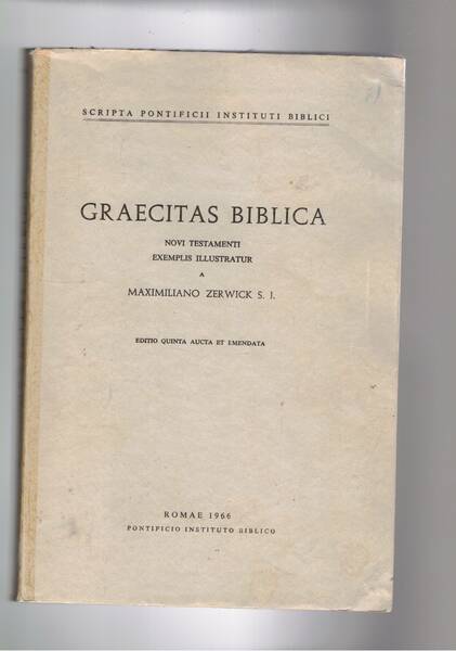 Graecitas biblica. Novi testamenti exemplis illustratur. Editio quinta aucta et …