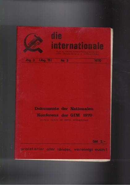 Dokumente der Nationalen Konferenz der GIM 1970, deutsche sektion der …
