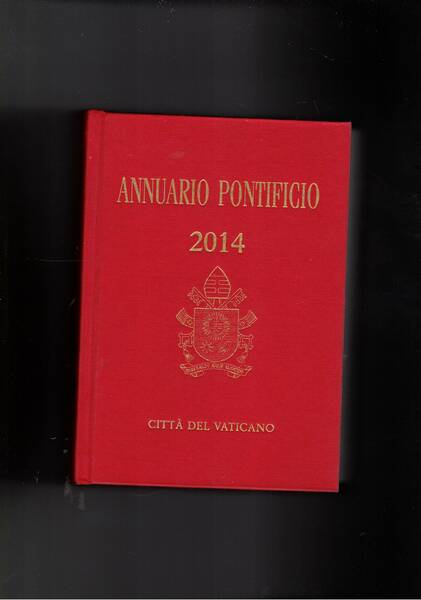 Annuario pontificio per l'anno 2014.