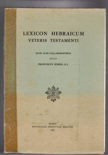 Lexicon hebraicum veteris testamenti. Animadversiones in indicem vocabulorum latino- hebraicum., …