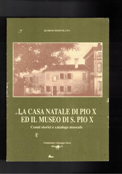 La casa natale di Pio X ed il museo di …