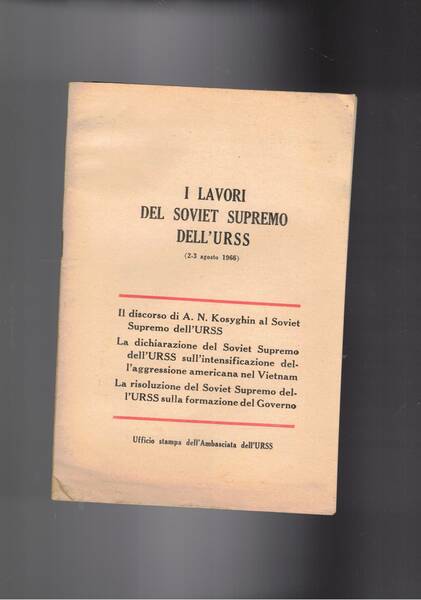 Bollettino dell'ufficio stampa dell'Ambasciata dell'Urss. Disponiamo del n° di agosto …