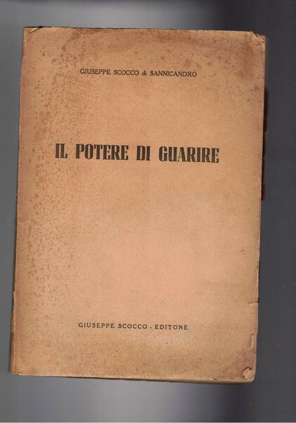 Il potere di guarire.