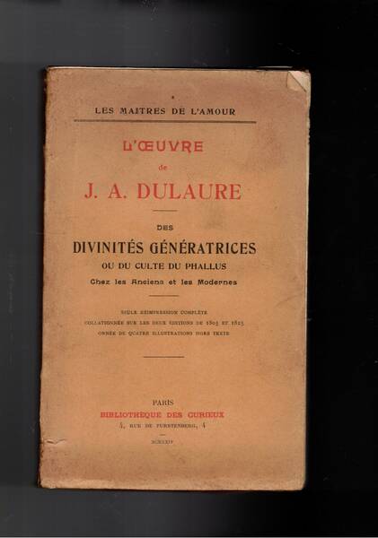 Des divinités génératrices ou du culte du phallus, chez les …
