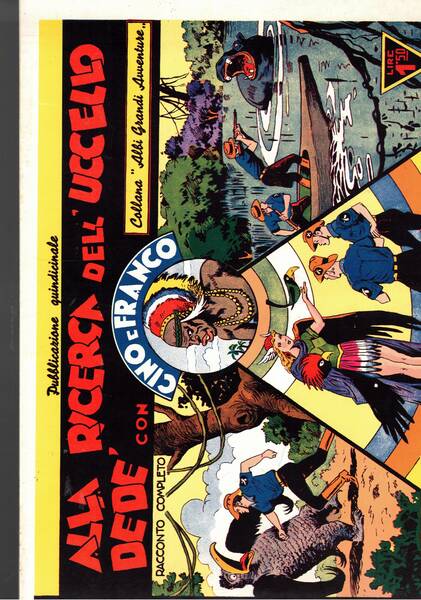 Alla ricerca dell'uccello dedè. Serie albi grandi avventure di Cino …