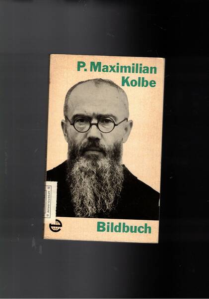 P. Maxilimien Kolbe.