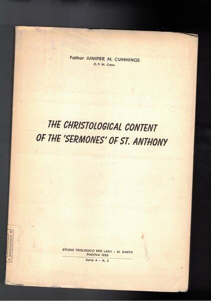 The Christological content of the "sermons" of St. Anthony.