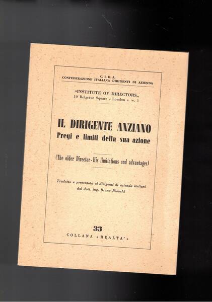 Il dirigente anziano pregi e limiti della sua azione. Tradotto …