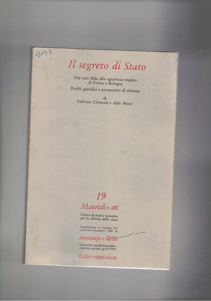Il segreto di Stato. Dal caso Sifar alla giustizia negata …