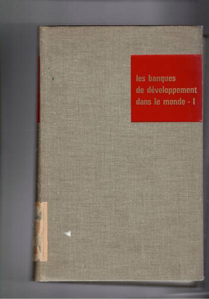Les banques de développement dans le monde. Solo Tomo I°.