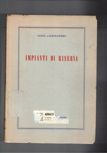 Impianti di riserva. (il problema degli impianti di riserva nelle …