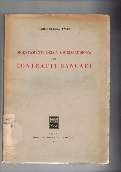 Orientamenti della giurisprudenza sui contratti bancari.