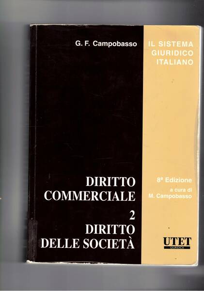 Diritto commerciale 2° diritto delle società. 8a ediz. a cura …