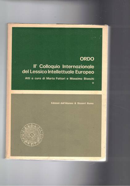 Ordo atti del II° colloquio internazionale. Solo parte II, Roma …