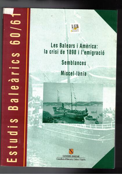 Estudis Balearics n° 60-61 feb-set. 1998. Les Balears i America: …