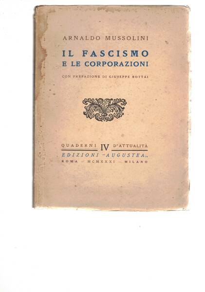Il fascismo e le corporazioni.