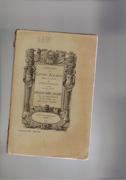 Catalogue de livres anciens rare et curieux de livre moderns. …