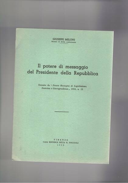 Il potere di messaggio del Presidente della Repubblica. EStratto,