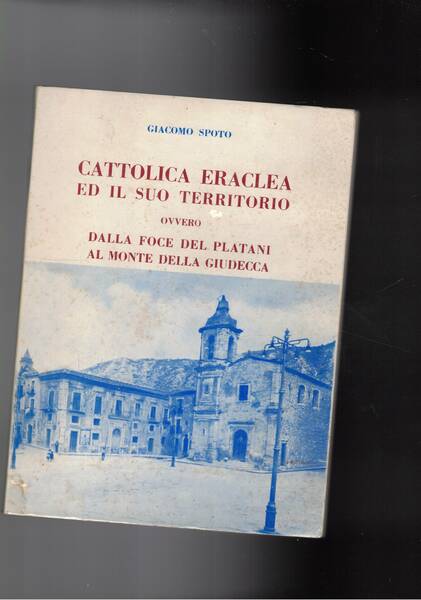 Cattolica Eraclea ed il suo territorio ovvero dalla foce del …