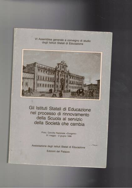 Gli Istituti di Educazione nel processo di rinnovamento della Scuola …