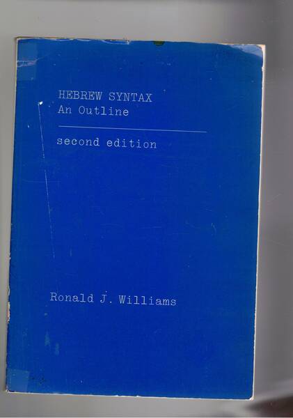 Hebrew Syntax an Outline. Second edition.