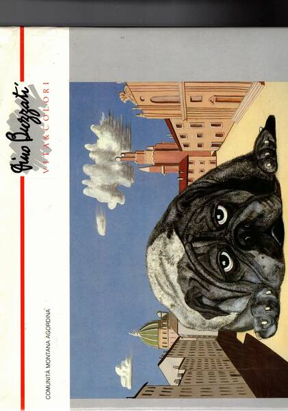 Dino Buzzati vita & colori. mostra antologica di dipinti, acqurelli …