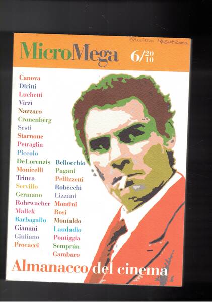 Almanacco del cinema. n° 6 del 2010 del periodico Micromega.