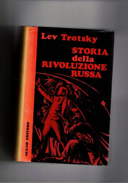 Storia della rivoluzione Russa.