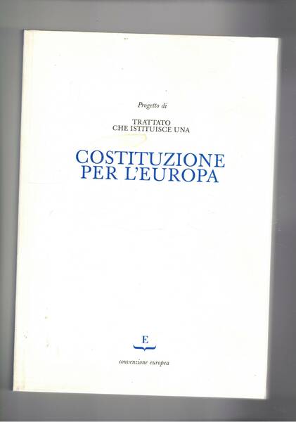 Progetto di trattato che istituisce una Costituzione per l'Europa, adottato …