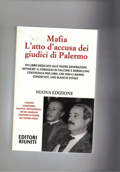 Mafia. L'atto d'accusa dei giudici di Palermo.