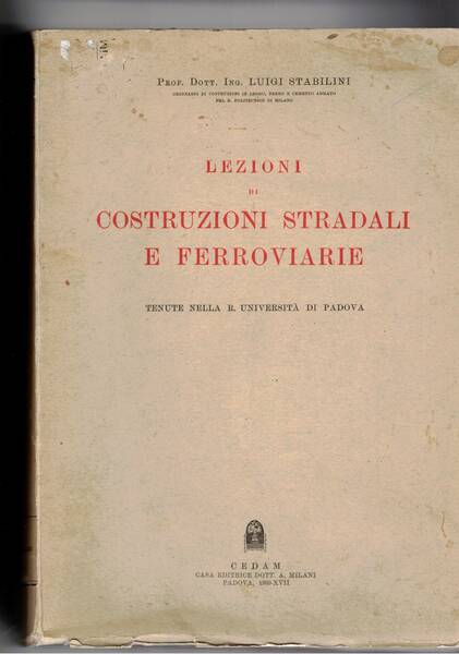 Lezioni di Costruzioni stradali e ferroviarie. Tenute netta R. Università …
