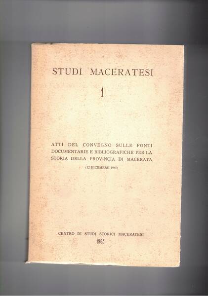 Atti del convegno sulle fonti documentarie e bibliografiche per la …