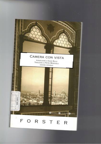Camera con vista. Edizione integrale.