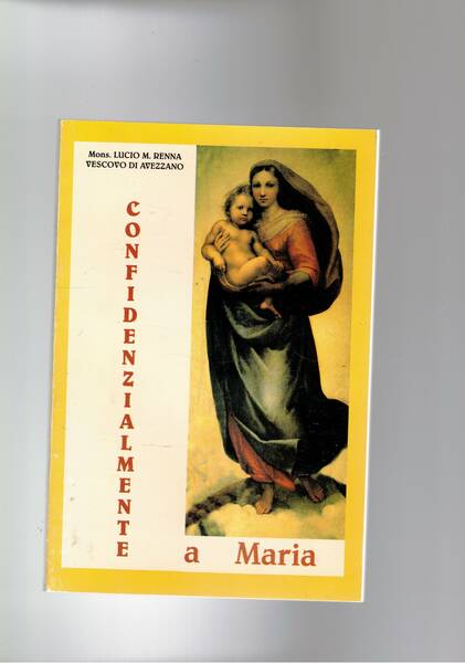 Confidenzialmente a Maria.