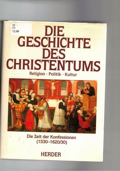 Die Geschichte des Christentums. Religion, Politik, Kultur. Die Zeit der …