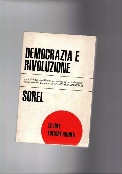 Democrazia e rivoluzione. Gli scritti più significativi.